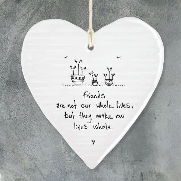 East Of India Heart 'Friends Are Not Our Whole Lives...' Hanging Ornament