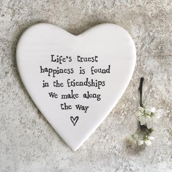 East Of India 'Life's Truest Happiness Is Found In The Friendships' Coaster